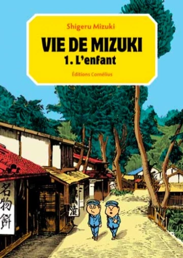 Vie de Mizuki (La) [Intégrale 3 tomes]