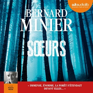Sœurs Bernard Minier - AudioBooks