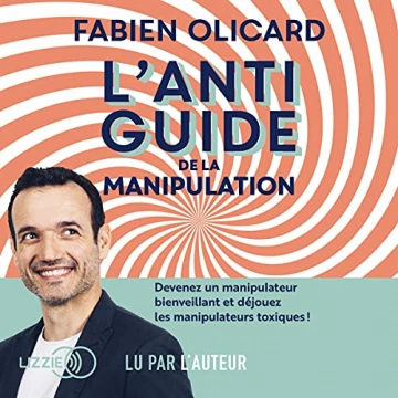 L'antiguide de la manipulation Fabien Olicard - AudioBooks