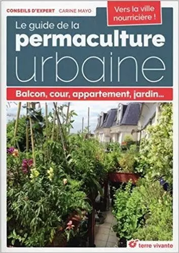 Le guide de la permaculture urbaine - Livres