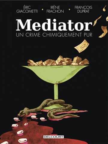 Mediator, un crime chimiquement pur
