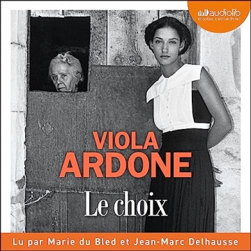 Le Choix Viola Ardone - AudioBooks