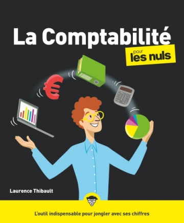 LA COMPTABILITÉ POUR LES NULS, 4E ÉD - LAURENCE THIBAULT - Livres