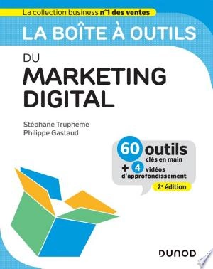 La boîte à outils du Marketing digital - 2e éd. - Livres