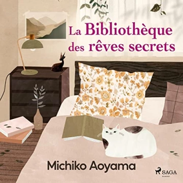 La Bibliothèque des rêves secrets Michiko Aoyama - AudioBooks