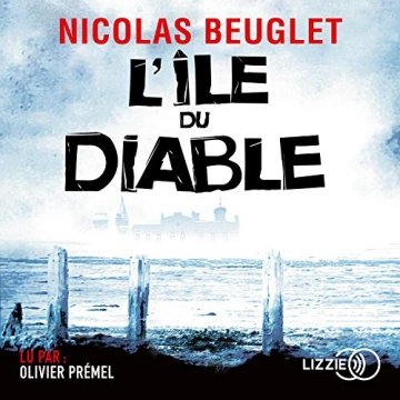 NICOLAS BEUGLET - L'ÎLE DU DIABLE - AudioBooks