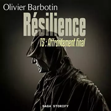 Résilience 5 - Affrontement final Olivier Barbotin - AudioBooks