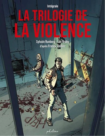 TRILOGIE DE LA VIOLENCE - L'INTÉGRALE - BD