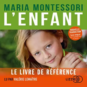 L'Enfant  Maria Montessori - AudioBooks