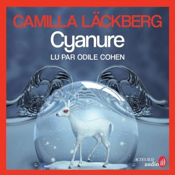 Cyanure Camilla Läckberg - AudioBooks