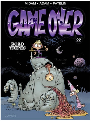 Game Over Tome 22 : Road Tripes - BD