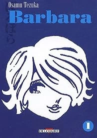 BARBARA (COMPLET : 2 TOMES) - Mangas