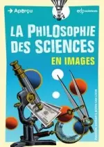 La philosophie des sciences en images - Livres