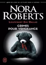Crimes pour vengeance - Nora Roberts - Livres