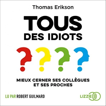 Tous des idiots ? Thomas Erikson - AudioBooks