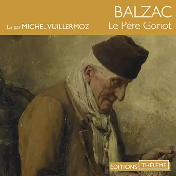Le père Goriot   Honoré de Balzac
