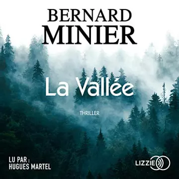 BERNARD MINIER - LA VALLÉE v - AudioBooks