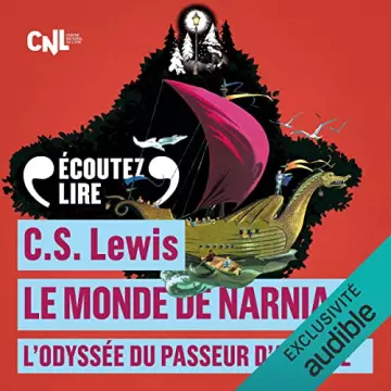 L'Odyssée du Passeur d'Aurore - Le monde de Narnia 5 C. S. Lewisv - AudioBooks