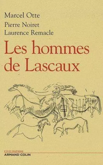 LES HOMMES DE LASCAUX - MARCEL OTTE.