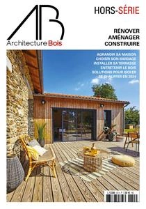 Architecture Bois Hors-Série N.53 - 28 Novembre 2023 - Magazines