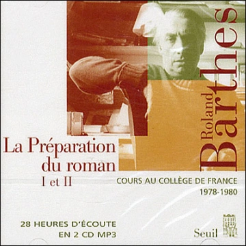 La Préparation du roman (I et II) Roland Barthes - AudioBooks