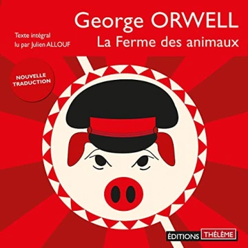 La ferme des animaux George Orwell - AudioBooks