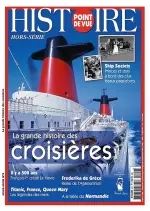 Point De Vue Histoire Hors Série N°9 – La Grande Histoire Des Croisières - Magazines