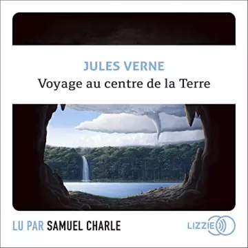 Voyage au centre de la Terre Jules Verne - AudioBooks