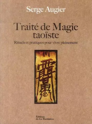 Traité de magie taoïste - SERGE AUGIER