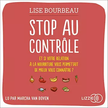 Stop au contrôle - Lise Bourbeau - AudioBooks
