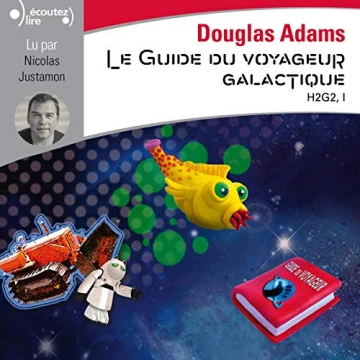 DOUGLAS ADAMS - LE GUIDE DU VOYAGEUR GALACTIQUE - H2G2 TOME 1