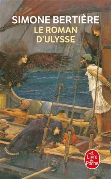 Le roman d’Ulysse - Simone Bertiére
