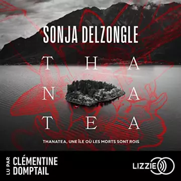 Sonja Delzongle Thanatea - AudioBooks