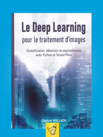 Le Deep Learning pour le traitement d'images - Livres