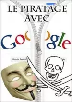 Le Piratage Avec Google - Livres