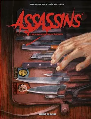 Assassins - Les Psychopathes Célèbres - BD
