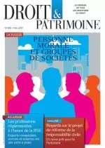 Droit & Patrimoine - Mai 2017 - Magazines