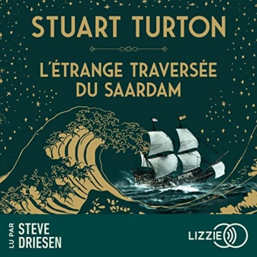 L'étrange Traversée du Saardam  Stuart Turton