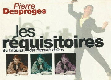 PIERRE DESPROGES LES REQUISITOIRES DU TRIBUNAL DES FLAGRANTS DELIRES (intégrale) ~ 1983 & 2001 - AudioBooks