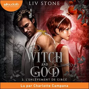 Witch and God 2 - L'enlèvement de Circé  Liv Stone - AudioBooks
