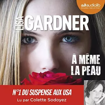 LISA GARDNER - À MÊME LA PEAU - AudioBooks