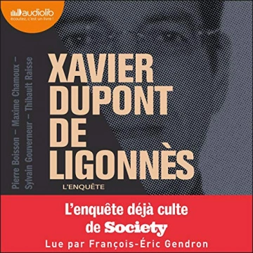 XAVIER DUPONT DE LIGONNÈS - L'ENQUÊTE - AudioBooks