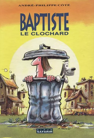 Baptiste Le clochard - T01-T06 - (Intégrale) - BD