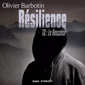 Résilience 2 - Rescator Olivier Barbotin - AudioBooks