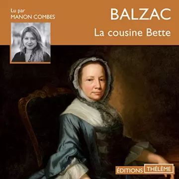 La cousine Bette Honoré de Balzac - AudioBooks