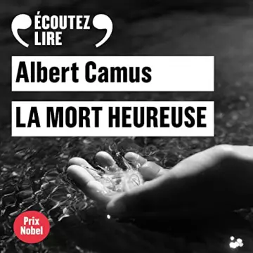 La mort heureuse  Albert Camus