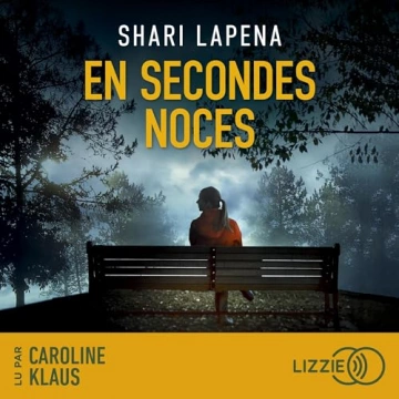 En secondes noces Shari Lapena - AudioBooks