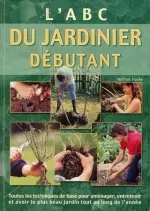 L’ABC De jardinier débutant - Livres