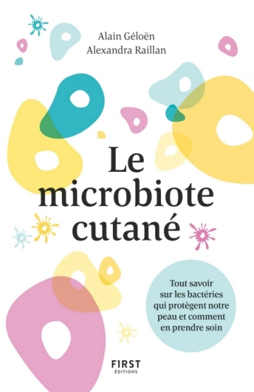 MICROBIOTE CUTANÉ - ALAIN GÉLOEN & ALEXANDRA RAILLAN