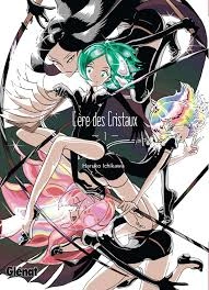 ÈRE DES CRISTAUX (L') (01-12+) (ICHIKAWA) - Mangas